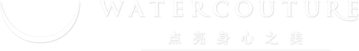 WATERCOUTURE 点亮身心之美